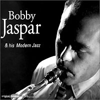 Bobby Jaspar Bobby Jaspar & His Modern Jazz артикул 11502a.